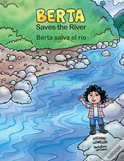 Capa do artigo Berta Saves The River/Berta Salva El Rio