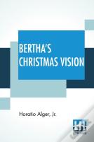Bertha'S Christmas Vision