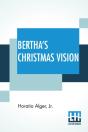 Bertha'S Christmas Vision - Preview