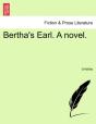 Bertha'S Earl. A Novel. - Preview