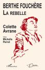 Berthe Fouchère ; La Rebelle - Preview