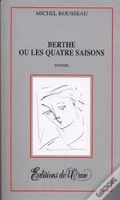 Berthe Ou Les Quatre Saisons