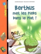 Berthus Met Les Pieds Dans Le Plat !