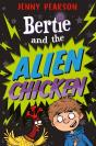 Bertie And The Alien Chicken - Preview