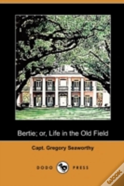 Capa do artigo Bertie; Or, Life In The Old Field (Dodo