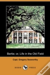 Capa do artigo Bertie; Or, Life In The Old Field (Dodo