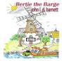 Bertie The Barge - Preview