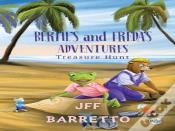 Bertie'S And Freda'S Adventures: Treasure Hunt
