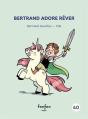 Bertrand Adore Rêver - Preview
