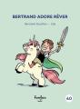 Bertrand Adore Rêver - Preview