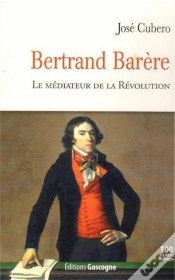 Capa do artigo Bertrand Barere - Le Mediateur De La Revolution