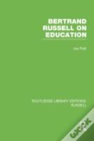 Bertrand Russell On Education