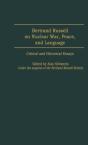 Bertrand Russell On Nuclear War, Peace, And Language - Preview