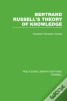 Bertrand Russell'S Theory Of Knowledge