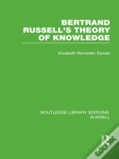 Bertrand Russell'S Theory Of Knowledge