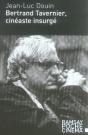 Bertrand Tavernier, Cinéaste Insurgé - Preview