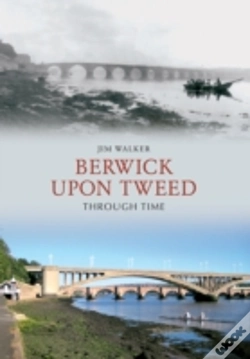 Capa do artigo Berwick Upon Tweed Through Time