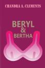 Beryl & Bertha - Preview