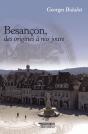 Besançon ; Des Origines À Nos Jours - Preview