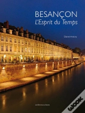 Besançon ; L'Esprit Du Temps 4e Édition)
