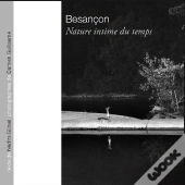 Besançon, Nature Intime Du Temps