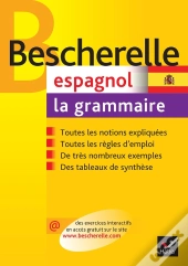Bescherelle Langues : Bescherelle Espagnol : La Grammaire