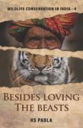 Besides Loving The Beasts