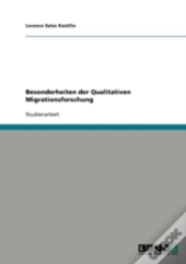 Besonderheiten Der Qualitativen Migrationsforschung