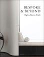 Bespoke & Beyond - Preview