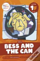 Bess And The Can