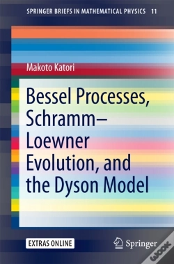 Capa do artigo Bessel Processes, Schramm-Loewner Evolution, And The Dyson Model