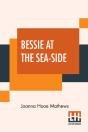 Bessie At The Sea-Side - Preview