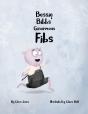 Bessie Bibbs' Ginormous Fibs - Preview