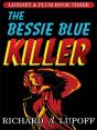 Bessie Blue Killer - Preview