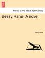 Bessy Rane. A Novel. - Preview