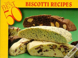 Capa do artigo Best 50 Biscotti Recipes