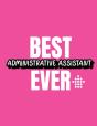 Best Administrative Assistant Ever - Preview