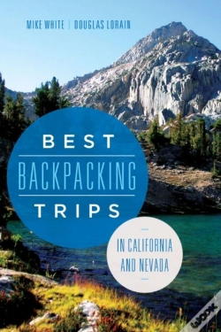 Capa do artigo Best Backpacking Trips In California And Nevada