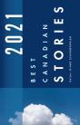 Best Canadian Stories 2021 - Preview