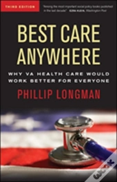 Best Care Anywhere: Why Va Health Care Would Work Better For Everyone