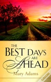 Capa do artigo Best Days Are Ahead