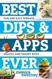 Best Dips And Apps Ever