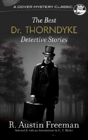 Best Dr. Thorndyke Detective Stories - Preview