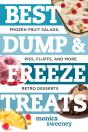 Best Dump And Freeze Treats - Preview