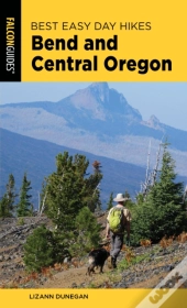 Best Easy Day Hikes Bend And Central Oregon