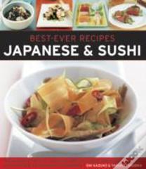 Best Ever Recipes: Japanese & Sushi