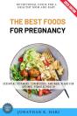 Best Foods For Pregnancy: - Preview