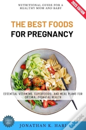 Capa do artigo Best Foods For Pregnancy:
