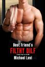 Best Friend'S Filthy Dilf - Preview