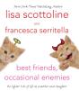 Best Friends, Occasional Enemies - Preview